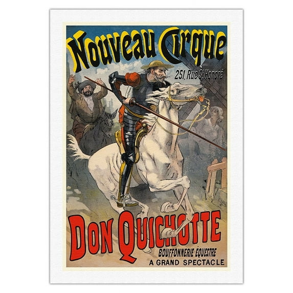 Don Quixote (Don Quichotte) - New Circus (Nouveau Cirque) - Great Horse Show - Vintage Circus Poster by Lucien Lefèvre c.1892 - Fine Art Rolled Canvas Print 27in x 40in