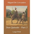 thumbnail image 1 of Don Quixote - Part 2 : Large Print (Paperback), 1 of 1