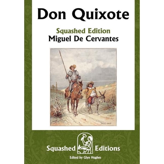 Don Quixote (Squashed Edition), (Paperback)