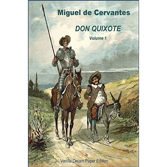 Don Quixote Volume 1 Paperback 1723131970 9781723131974 Miguel de Cervantes