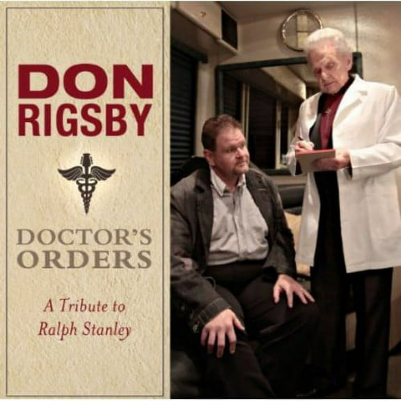 Don Rigsby - Doctor'S Orders - A Tribute To Ralph Stanley - Music & Performance - CD