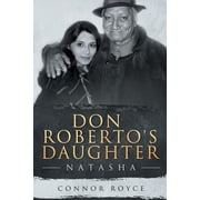 Don Roberto's Daughter Natasha, Paperback