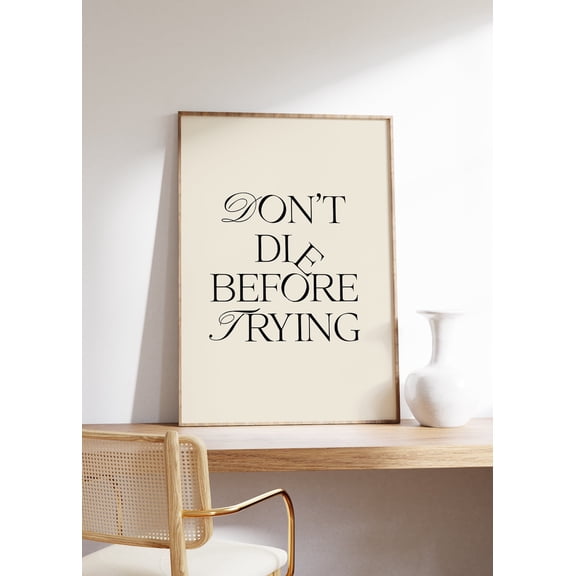 Don’T Die Before Trying Poster, Retro Motivational Quote Poster, Inspirational Wall Art, Trendy Art, Aesthetic Apartment Wall Decor, Unframed Poster Size 24x36