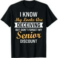 thumbnail image 1 of Don'T Forget My Senior Discount Funny Old People Gift T-Shirt Unisex S-5XL Hot Trending Shirt, Vintage Birthday Gift, 1 of 3