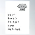 thumbnail image 1 of Don'T Forget To Take Your Medicine - Medication Reminder Design | Dog Design Illustration Poster Wall Art, Modern Wall Decor, 8x12 UNFRAMED, 1 of 3