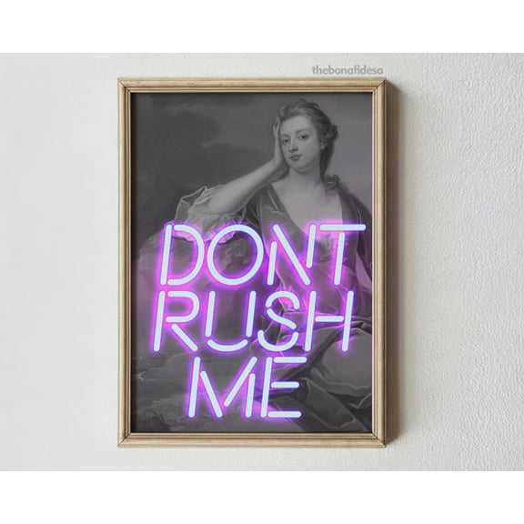 Don'T Rush Me Art Print Eclectic Maximalist Home Decor