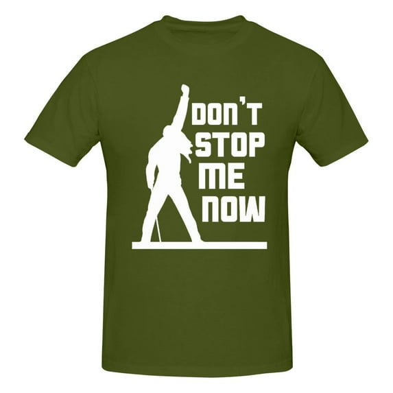 Don'T Stop Me Now! Men'S Basic Short Sleeve T-Shirt Moss Green Xx-Large