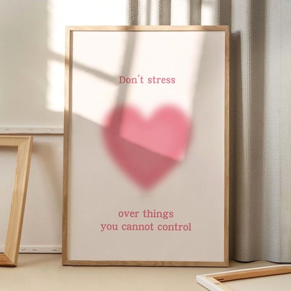 Don'T Stress Over Things You Cannot Control Quote Art Trendy Wall Art Apartment Aesthetic Decor Retro Home Decor Printed Gift