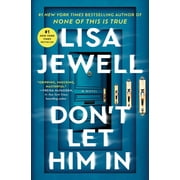 Dont Let Him In A Novel Hardcover