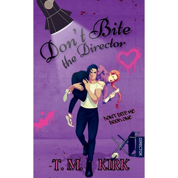 Don't Bite Me Don't Bite the Director, Book 1, (Paperback)