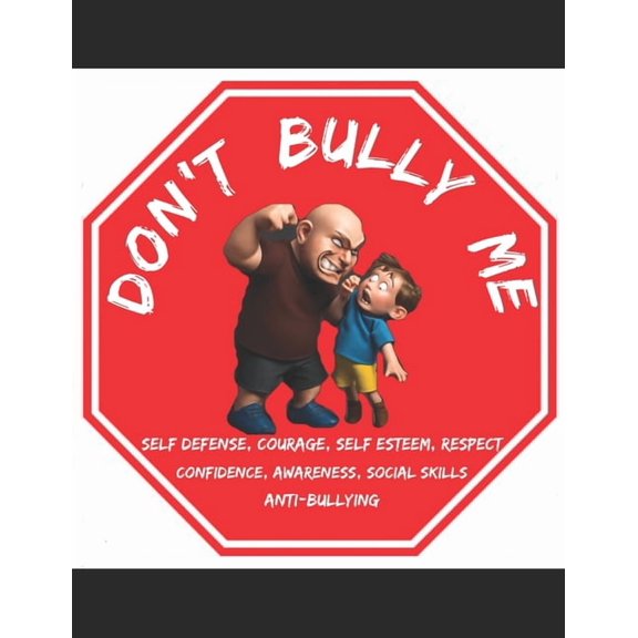 Don't Bully Me, (Paperback)