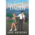 thumbnail image 1 of Don&apos;t Call Me Daddy, (Paperback), 1 of 1