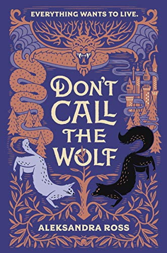 Pre-Owned Don't Call the Wolf (Hardcover) 0062877976 9780062877970