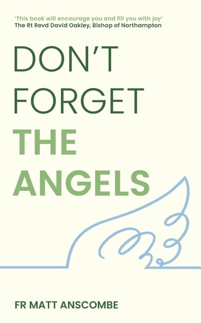 Don't Forget the Angels, (Hardcover)