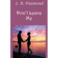 thumbnail image 1 of Don't Leave Me, (Paperback), 1 of 1