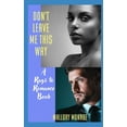 thumbnail image 1 of Don't Leave Me This Way: A Rags to Romance Book, (Paperback), 1 of 1