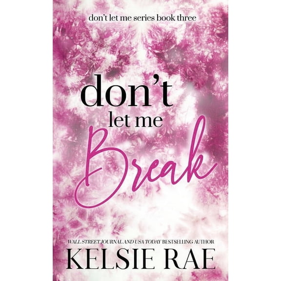 Don't Let Me Break, (Paperback)