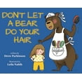 thumbnail image 1 of Don't Let a Bear Do Your Hair, (Hardcover), 1 of 1