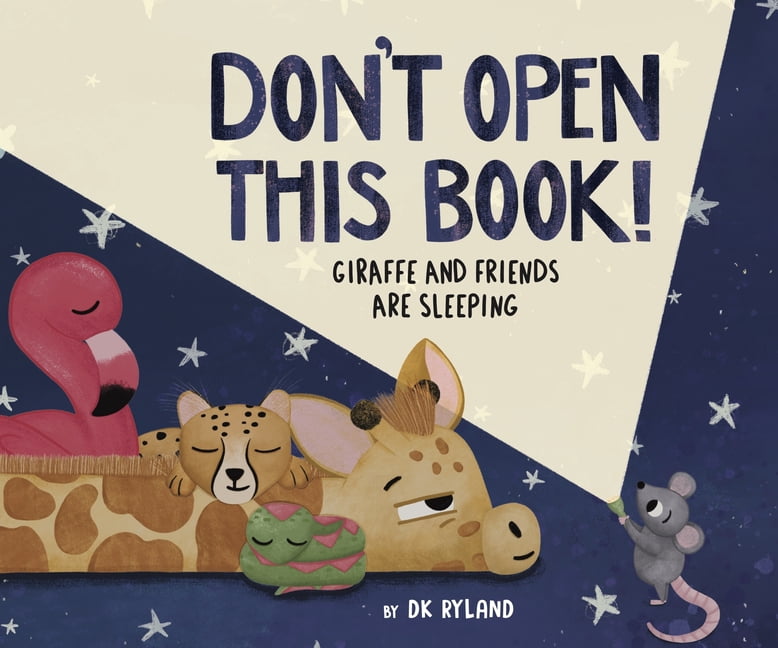 Don't Open This Book! Giraffe and Friends Are Sleeping, (Hardcover)