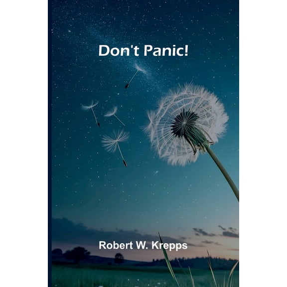 Don't Panic!, (Paperback)
