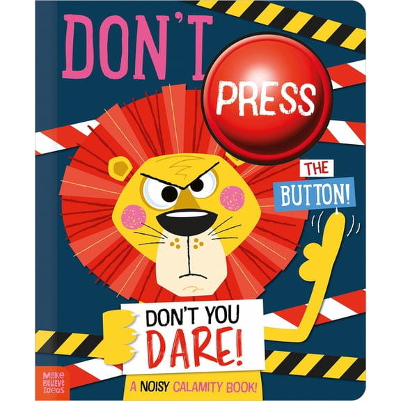 Don't Press the Button!, (Board Book)