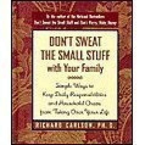 Pre-Owned Don't Sweat the Small Stuff With Your Family (Hardcover) 0786864893 9780786864898