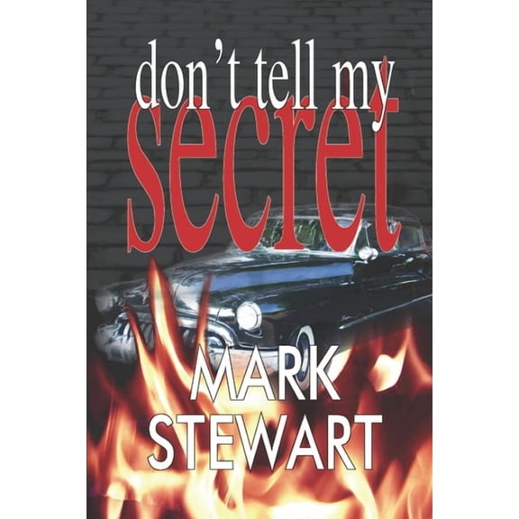 Don't Tell My Secret Don't Tell My Secret, Book 1, (Paperback)