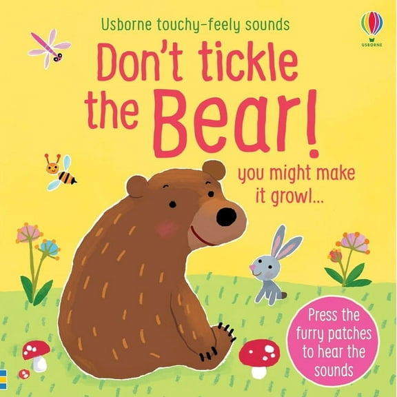 Don't Tickle Touchy Feely Sound Boo Don't Tickle the Bear!, (Board Book)