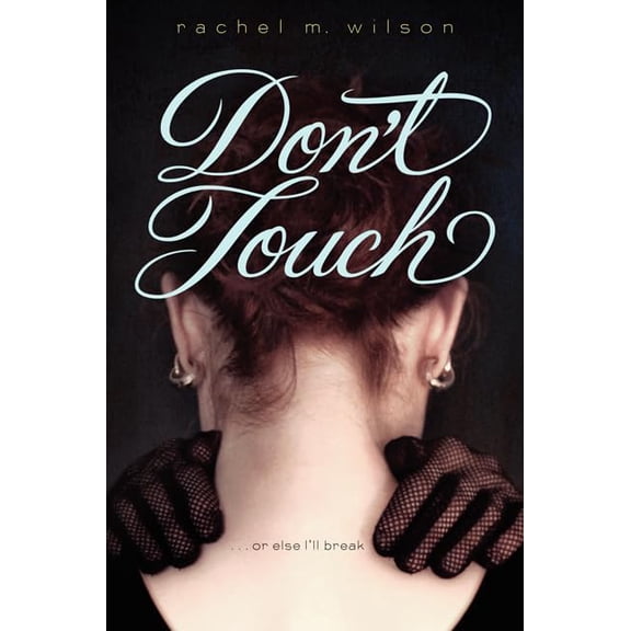 Pre-Owned Don't Touch (Hardcover) 0062220934 9780062220936