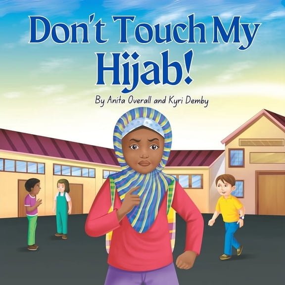 Don't Touch My Hijab, (Paperback)