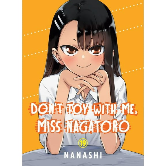 Pre-Owned Don't Toy with Me, Miss Nagatoro 19, 9781647294526, 1647294525, Paperback,