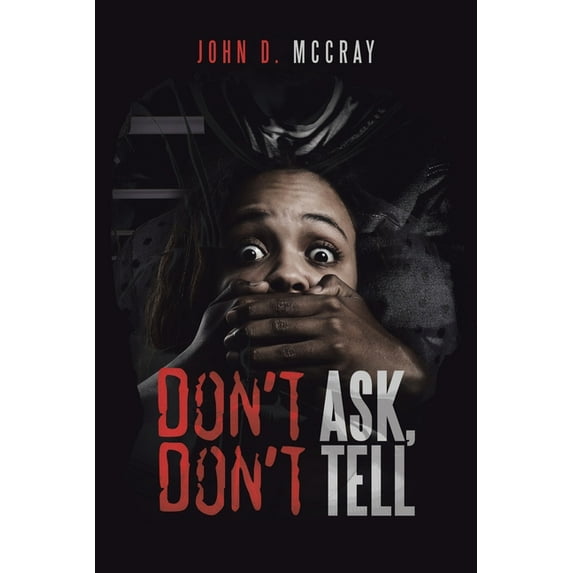 Don't Ask, Don't Tell, (Paperback)