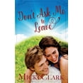 thumbnail image 1 of Don't Ask Me to Leave, (Paperback), 1 of 1