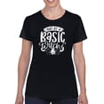 thumbnail image 1 of Don't Be A Basic Witch Halloween T-Shirt Women -Image by Shutterstock, Female Large, 1 of 4