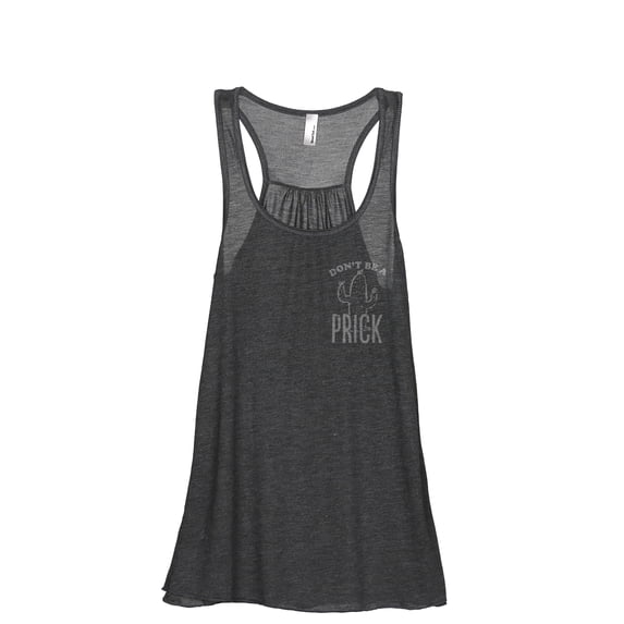 Don't Be A Prick Women's Fashion Sleeveless Flowy Racerback Workout Yoga Tank Top Charcoal Grey Small