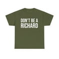 thumbnail image 1 of Don't Be A Richard Unisex Classic T-Shirt, 1 of 5