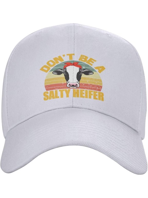 Don't Be A Salty Heifer Hat Men Women Baseball Cap Trucker Hat