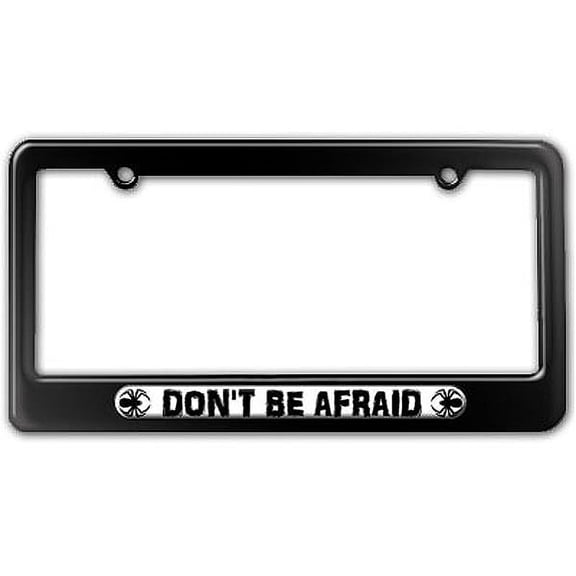 Don't Be Afraid - Spiders License Plate Frame