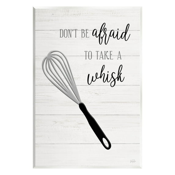 Don't Be Afraid Take A Whisk Phrase Typography Graphic Art Unframed Art Print Wall Art
