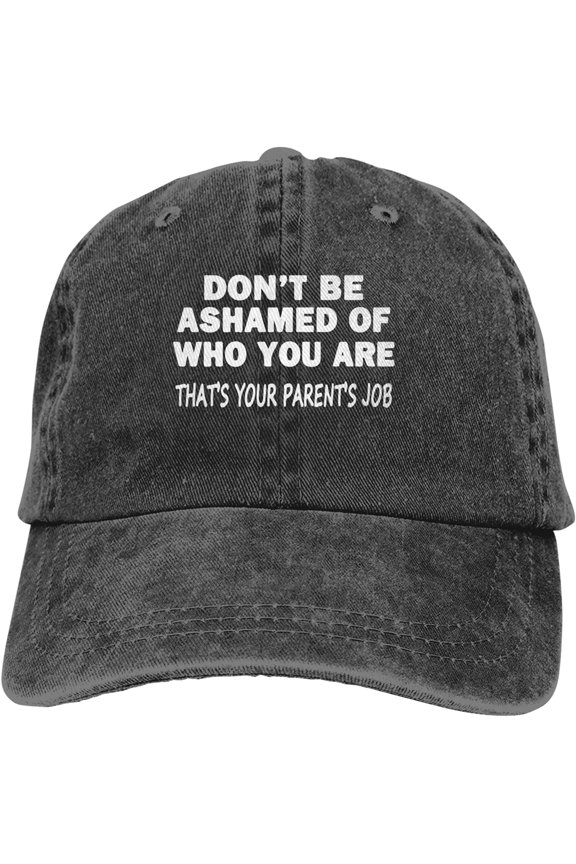 Don't Be Ashamed of Who You are Slogan Cowboy Hats Unisex Adjustable Baseball Caps Black