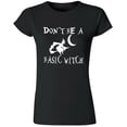 thumbnail image 1 of Don't Be Basic Witch Printed Lady T-shirt Black Tee Small, 1 of 2