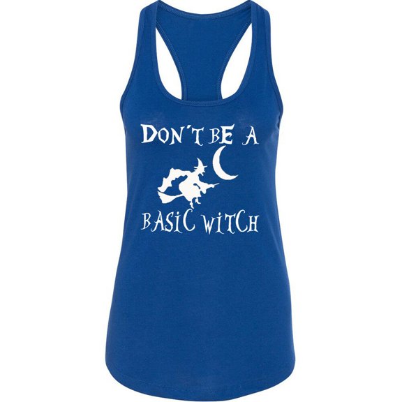 Don't Be Basic Witch Printed Lady Tank Top Halloween Boo Color Royal Blue Medium