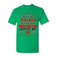 thumbnail image 1 of Don't Be Jealous Just Because I Look This Good At 40 Funny DT Adult T-Shirt Tee, 1 of 2