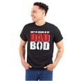 thumbnail image 1 of Don't Be Jealous of My Dad Bod Men's Graphic T Shirt Tees Brisco Brands S, 1 of 5