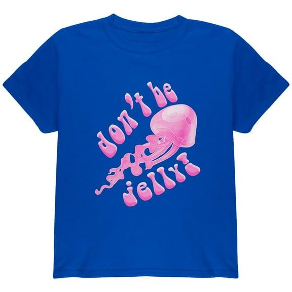 Don't Be Jelly Jellyfish Pun Youth T Shirt Royal YSM