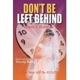 thumbnail image 1 of Don't Be Left Behind, (Paperback), 1 of 1
