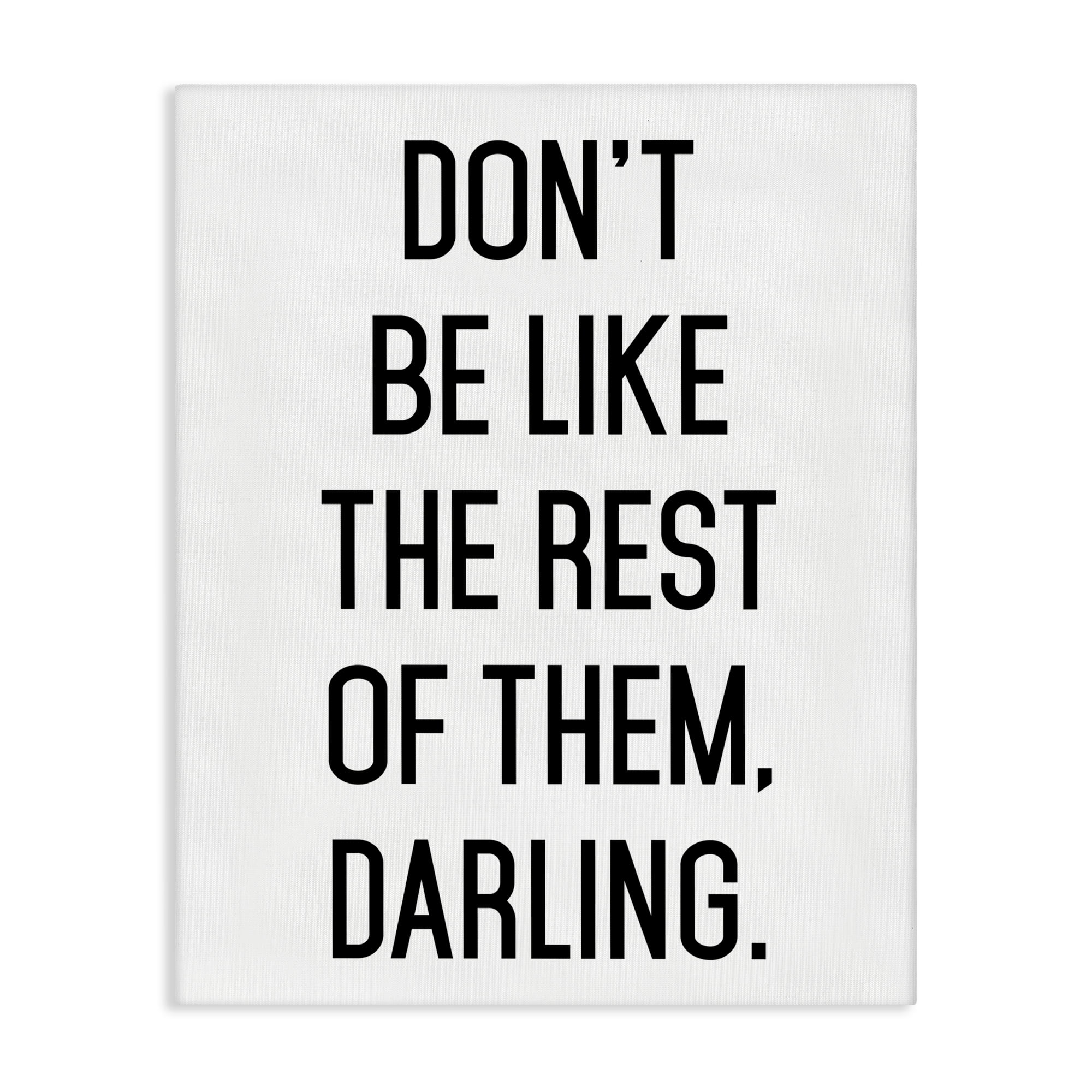 Don't Be Like The Rest Of Them Canvas Wall Art, design by Lettered and Lined