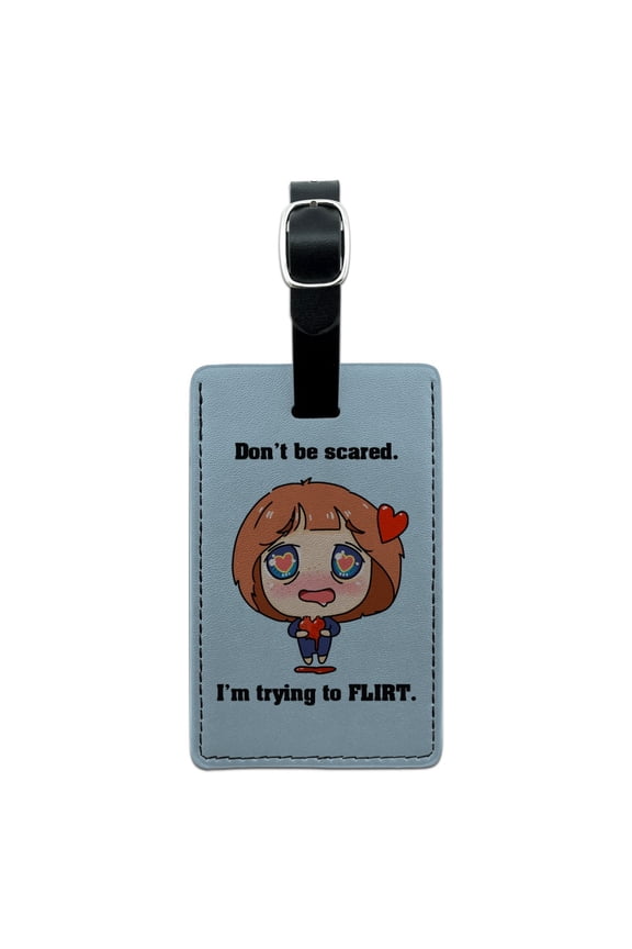 Don't Be Scared I'm Trying to Flirt Kawaii Chibi Heart Rectangle Leather Luggage Card Suitcase Carry-On ID Tag