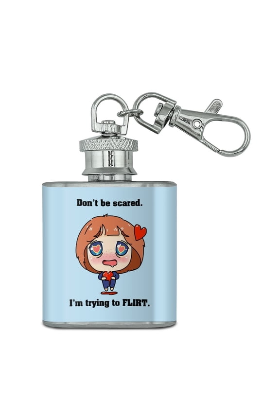 Don't Be Scared I'm Trying to Flirt Kawaii Chibi Heart Stainless Steel 1oz Mini Flask Key Chain