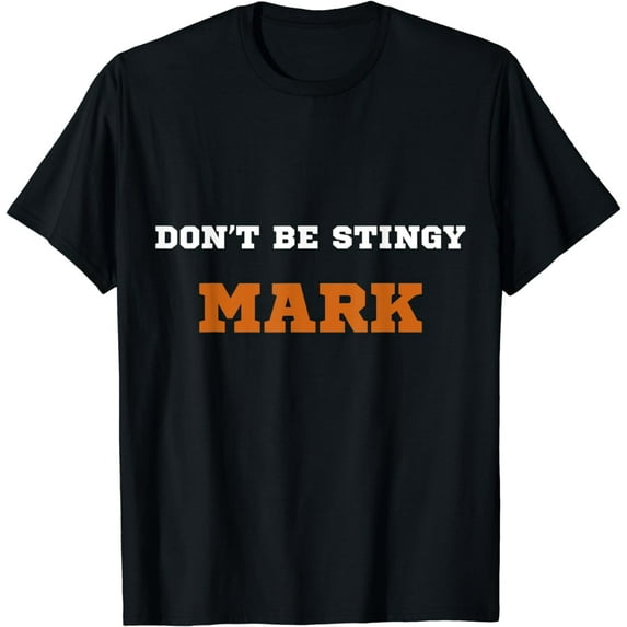 Don't Be Stingy Mark Try It Out Cool Guy Club Funny Soufflé T-Shirt